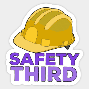 Safety Third Sticker